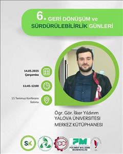6. Geri Dönüşüm ve Sürdürülebilirlik Günleri